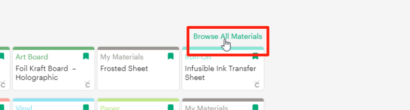 finding your material the Browse All Materials button is highlighted in the workflow of cutting your project