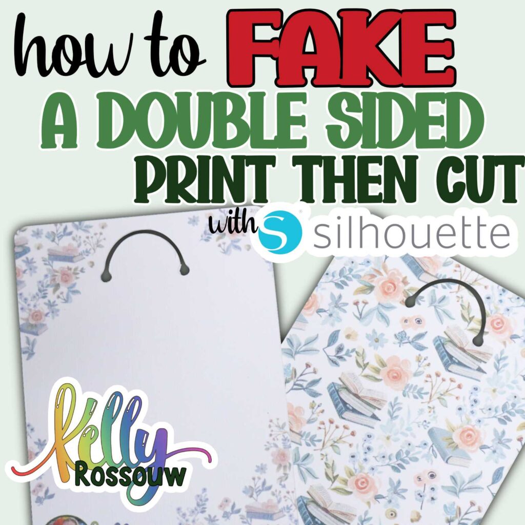 How to fake a double sided print then cut with silhouette